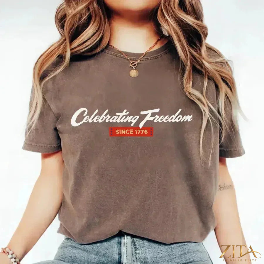 Comfortable patriotic T-shirt by Zita La Belle Elite featuring a 4th of July design celebrating freedom since 1776.