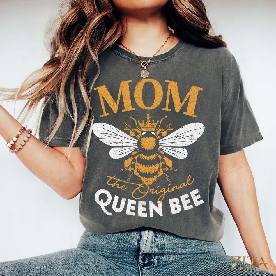 Zita La Belle Elite mom-themed T-shirt with "The Original Queen Bee" design, stylish and fun Mother's Day tee.